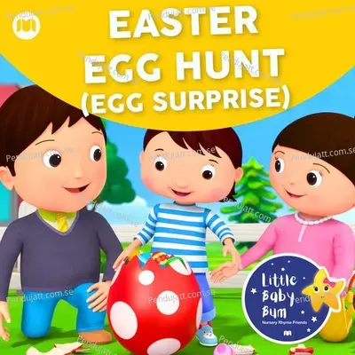 Easter Egg Hunt - Little Baby Bum Nursery Rhyme Friends album cover 