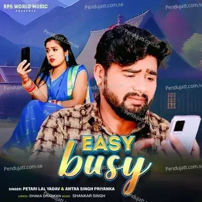 Easy Busy - Petari Lal Yadav album cover 