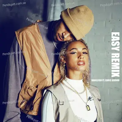 Easy  Remix  - DaniLeigh
