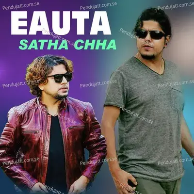 Eauta Sathi Chha - Pramod Kharel album cover 