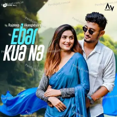 Ebar Kua Na - RajdeepMusic album cover 