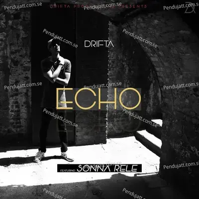 Echo   Drifta Remix - Drifta album cover 