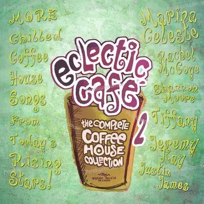 Eclectic Cafe 2  More Chilled Out Coffee House Selections  - Various Artists cover album