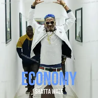 Economy - Shatta Wale album cover 