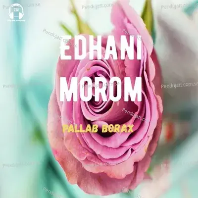 Edhani Morom - Pallab Borax album cover 