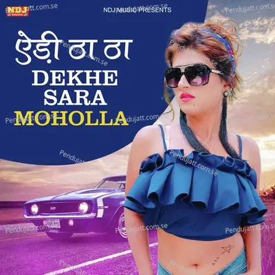 Edi Tha Tha Dekhe Sara Mohalla - Raju Punjabi album cover 