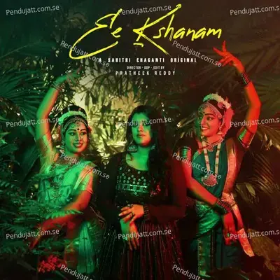 Ee Kshanam - Sahithi Chaganti album cover 