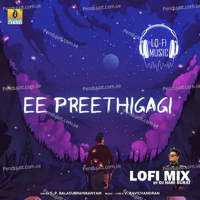Ee Preethigagi Lofi Mix - V. Ravichandran album cover 