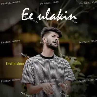 Ee Ulakin - shefin shan album cover 