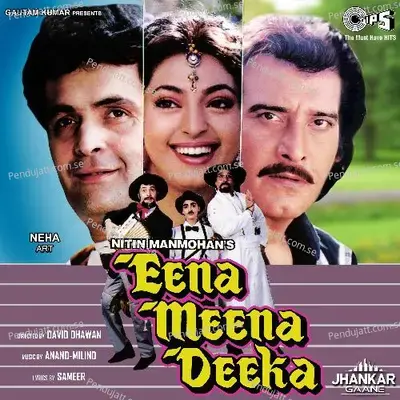 Eena Meena Deeka (Jhankar; Original Motion Picture Soundtrack) - Anand-Milind cover album
