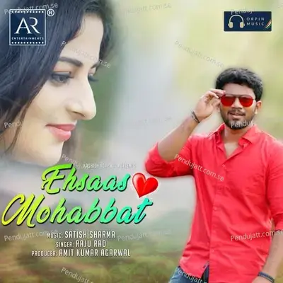 Ehsaas E Mohabbat - Raju Rao album cover 