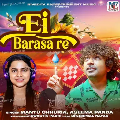 Ei Barasa Re - Mantu Chhuria album cover 