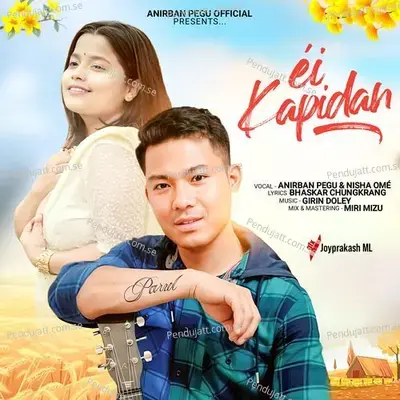 Ei Kapidan - Anirban Pegu album cover 