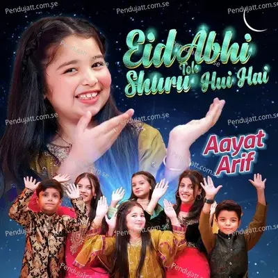 Eid Abhi Toh Shuru Hui Hai - Aayat Arif album cover 
