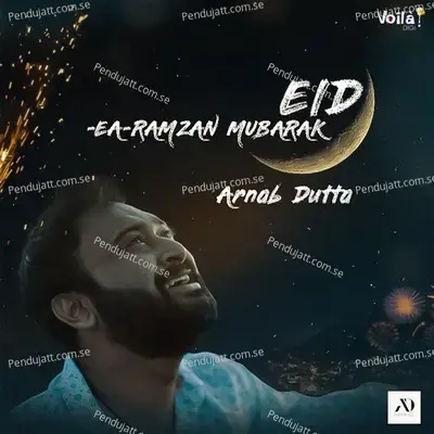 Eid-Ea-Ramzan Mubarak - Arnab Dutta album cover 