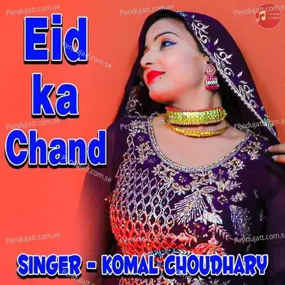 Eid Ka Chand - Komal Chaudhary album cover 