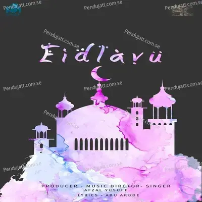 Eidlavu - Afzal Yusuff album cover 