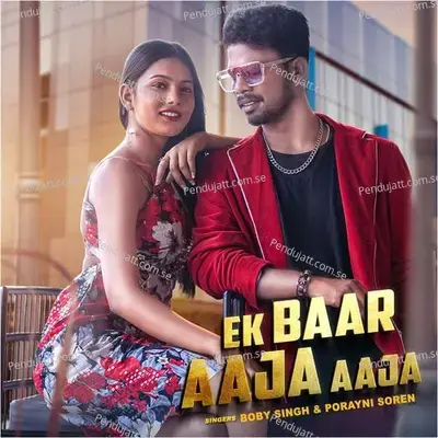 Ek Baar Aaja Aaja - Boby Singh album cover 