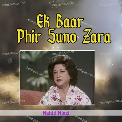 Chhanak Chhan Chhanke - Nahid Niazi album cover 