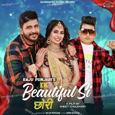 Ek Beautiful Si Chori - Raju Punjabi album cover 