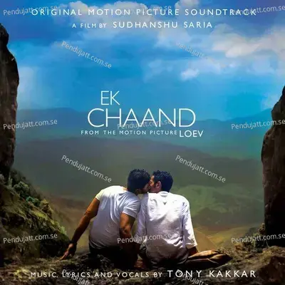 Ek Chaand - Tony Kakkar album cover 