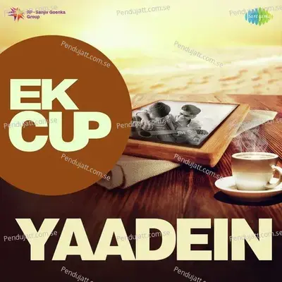 Ek Cup Yaadein - Various Artists cover album