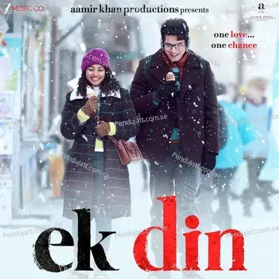 Ek Din (Original Motion Picture Soundtrack)