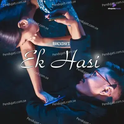 Ek Hasi - Ranzasha album cover 