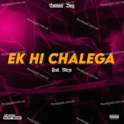 Ek Hi Chalega - Taimour Baig album cover 