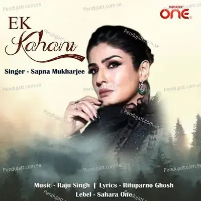 Ek Kahani - Sapna Mukharjee album cover 