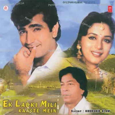 Ek Ladki Mili Raaste Mein - Khurshid Aalam album cover 