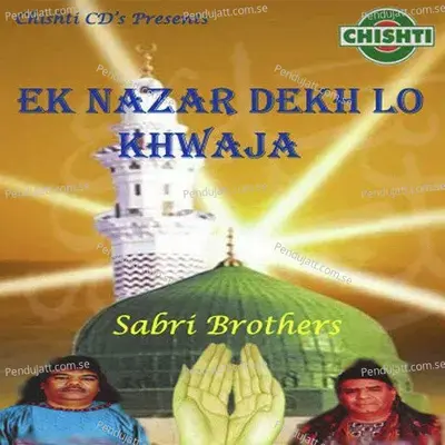 Aap I Khatir Apno Ko Chhoda - Gulam Farid Sabri album cover 