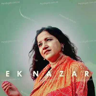 Ek Nazar - Kavita Seth album cover 