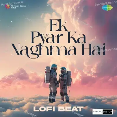 Ek Pyar Ka Naghma Hai Lofi Beat - Lata Mangeshkar album cover 