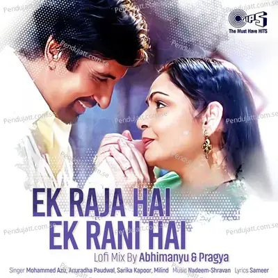 Ek Raja Hai Ek Rani Hai - Mohammed Aziz album cover 