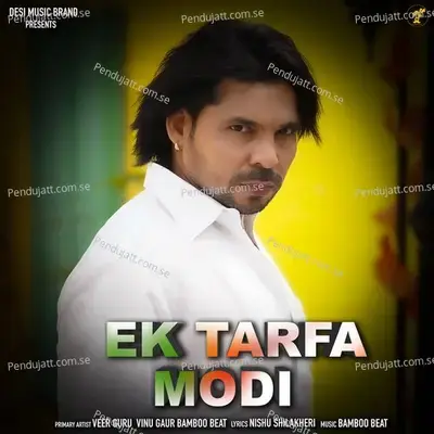 Ek Tarfa Modi - Veer Guru album cover 