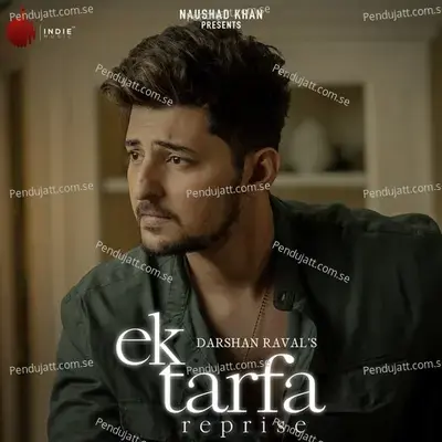 Ek Tarfa - Reprise - Darshan Raval album cover 