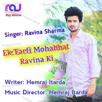 Ek Tarfi Mohabbat Ravina Ki - Ravina Sharma album cover 