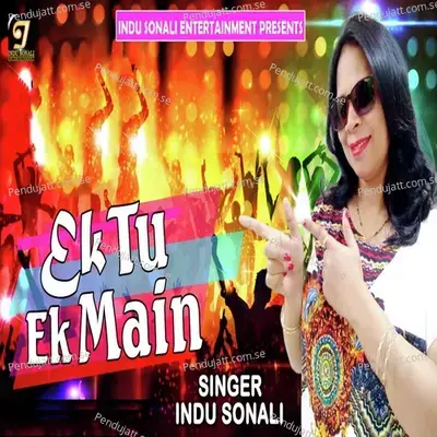 Ek Tu Aur Ek Mera Pyar - Indu Sonali album cover 