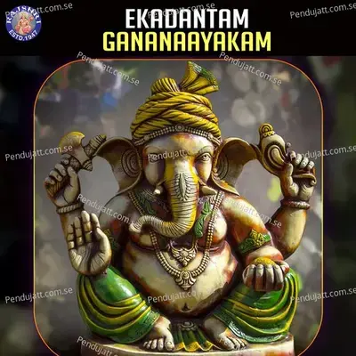 Ekadantam Gananaayakam - Various Artists cover album