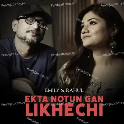 Ekta Notun Gaan Likhechi - Emeli album cover 
