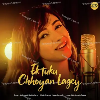 Ektuku Chhoyan Lagey - Somchanda Bhattacharya album cover 