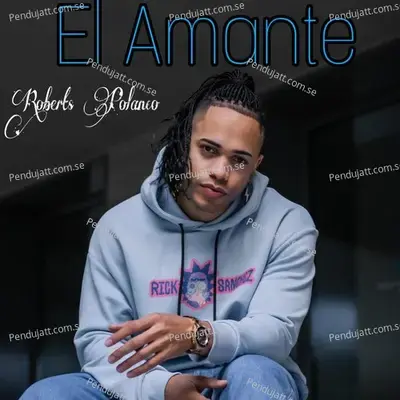 El Amante - Roberts Polanco album cover 