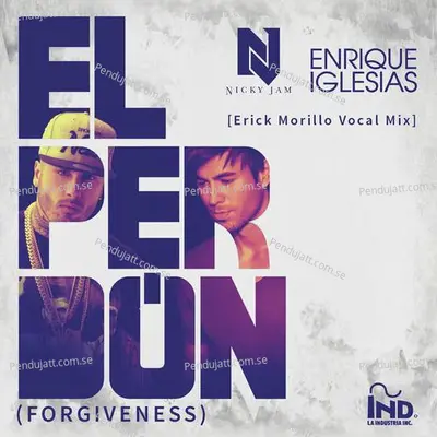 El Perdón [Erick Morillo Vocal Mix]) - Nicky Jam album cover 