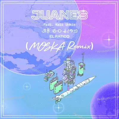 El Ratico (Moska Remix) - Juanes
