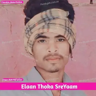 Elaan Thoka Sreyaam - Rishi Raj Gurjar album cover 