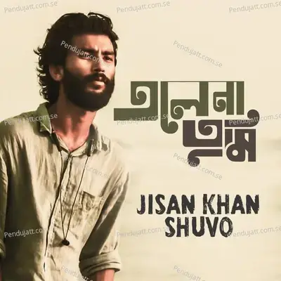 Ele Na Tumi - Jisan Khan Shuvo album cover 