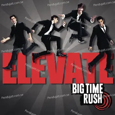 If I Ruled The World - Big Time Rush album cover 