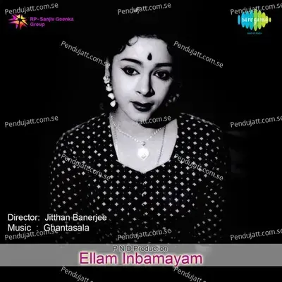 Ellam Inbamayam - Ghantasala cover album