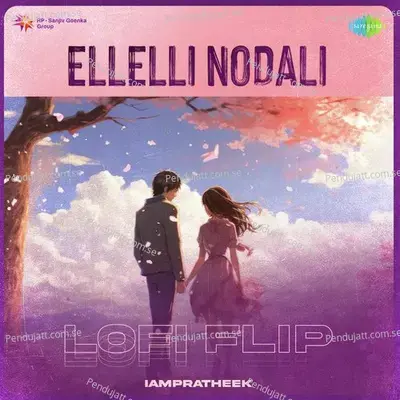 Ellelli Nodali - Lofi Flip - IAMPRATHEEK album cover 